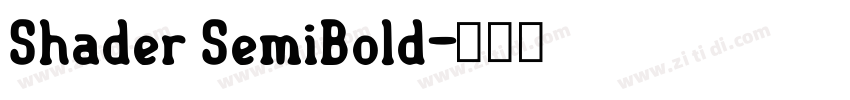Shader SemiBold字体转换